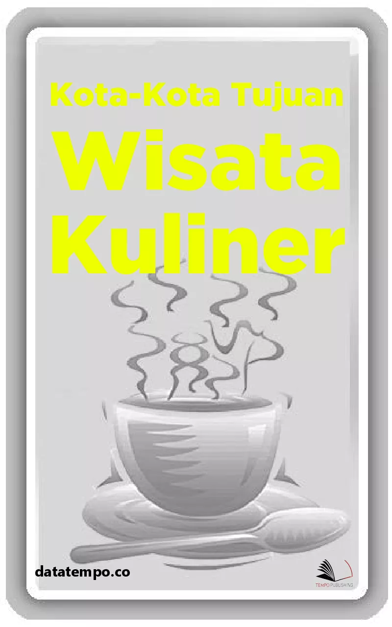 Kota-Kota Tujuan Wisata Kuliner