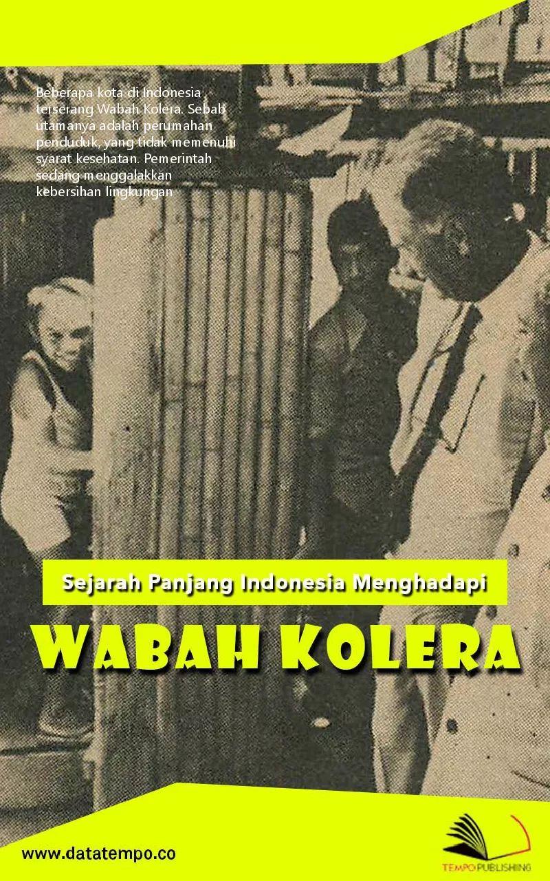 Sejarah panjang Indonesia menghadapi wabah kolera