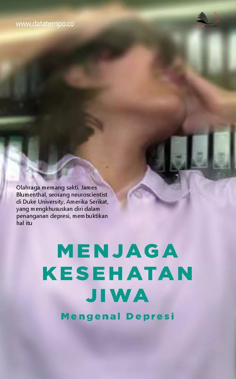 Menjaga kesehatan jiwa, mengenal depresi