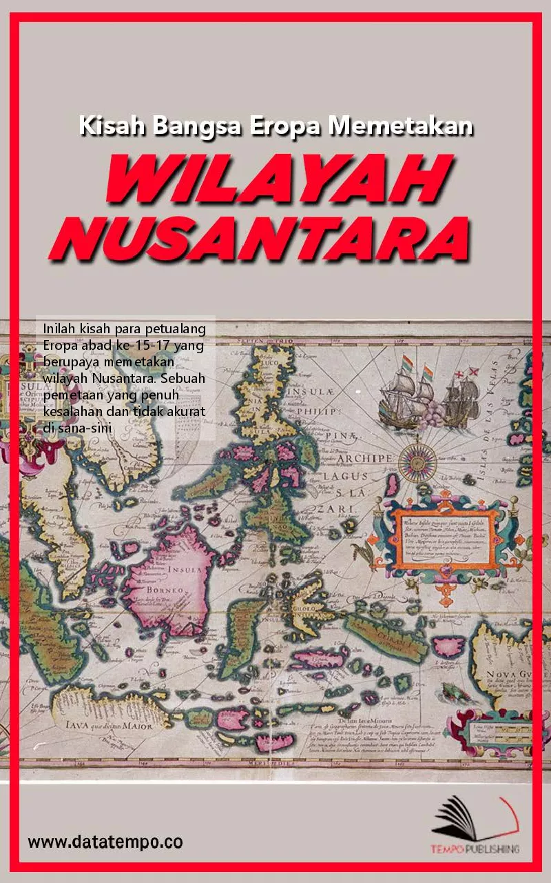 Kisah bangsa Eropa memetakan wilayah nusantara