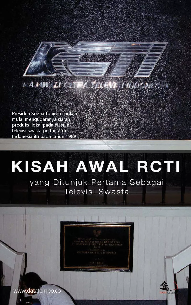 Kisah awal RCTI yang ditunjuk pertama sebagai televisi swasta