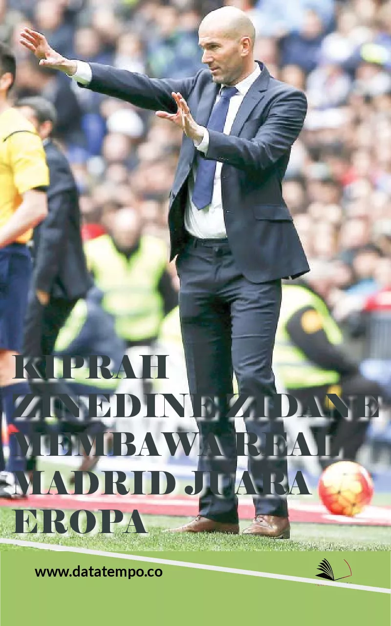Kiprah Zinedine Zidane membawa Real Madrid juara Eropa