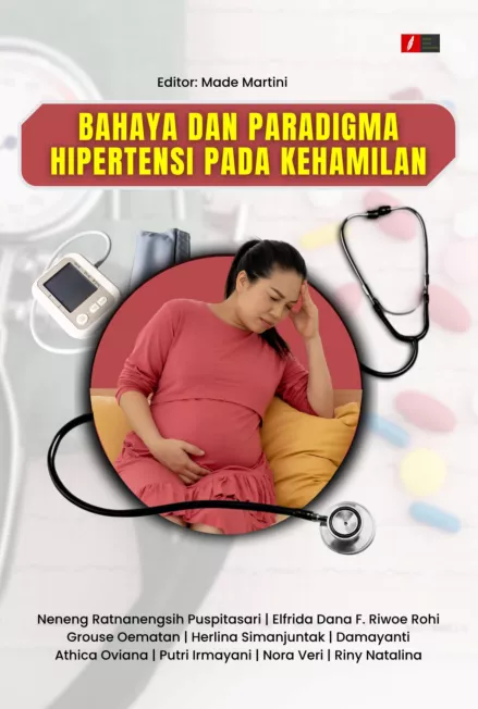 BAHAYA DAN PARADIGMA HIPERTENSI PADA KEHAMILAN
