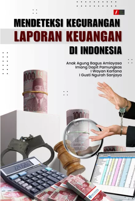 MENDETEKSI KECURANGAN LAPORAN KEUANGAN DI INDONESIA