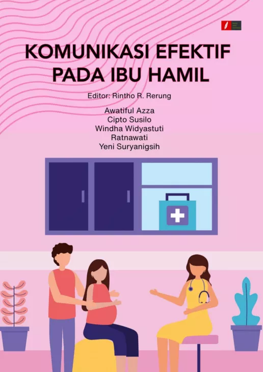 KOMUNIKASI EFEKTIF PADA IBU HAMIL
