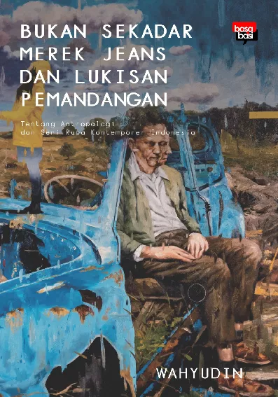 Bukan Sekadar Merek Jeans dan Lukisan Pemandangan