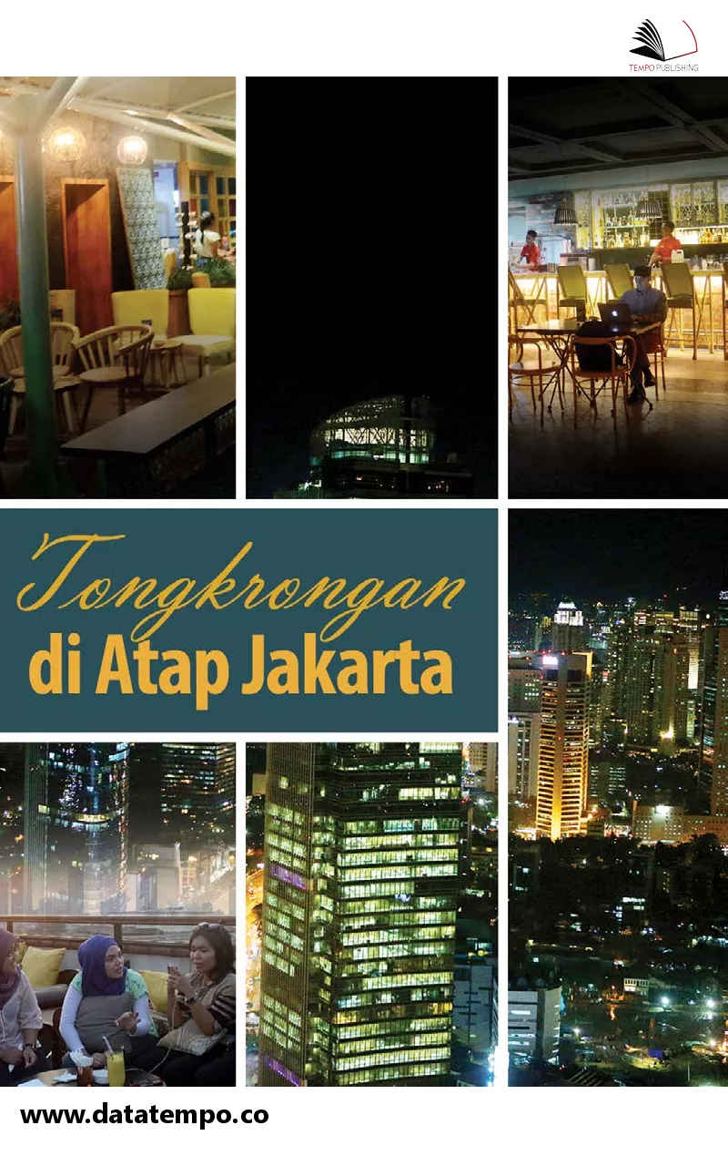 Tongkrongan di atap Jakarta