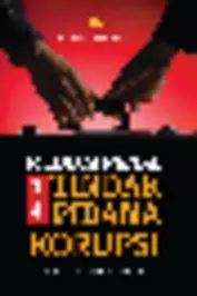 Mediasi penal pada tindak pidana korupsi : alternatif pengembalian kerugian negara