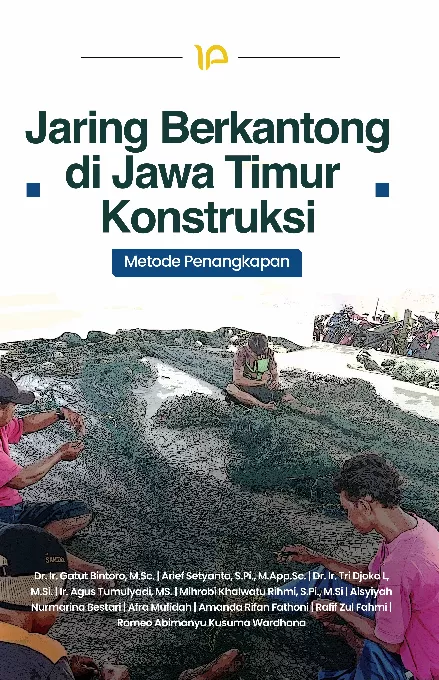 Jaring berkantong di Jawa Timur : konstruksi metode penangkapan