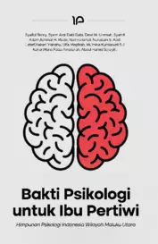 Bakti psikologi untuk ibu pertiwi