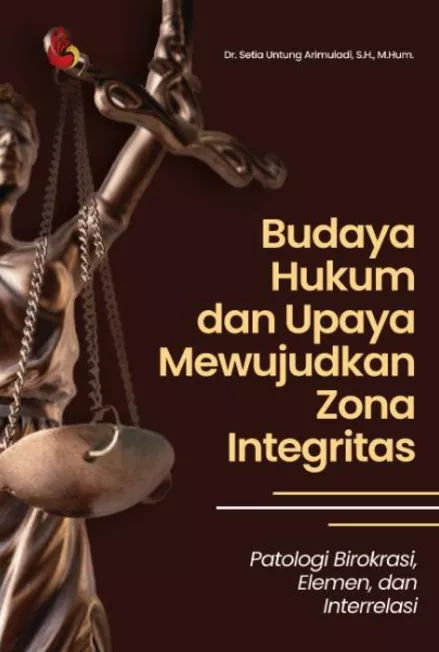 Budaya Hukum dan Upaya Mewujudkan Zona Integritas