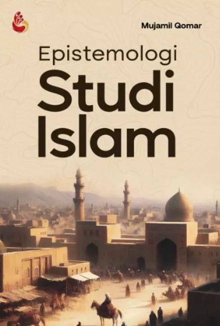 Epistemologi Studi Islam