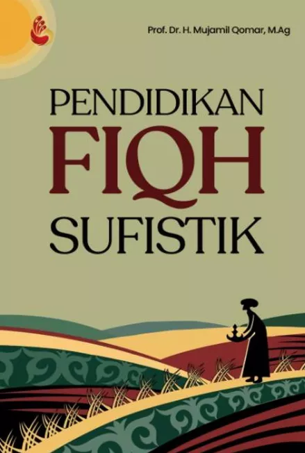 Pendidikan Fiqh Sufistik