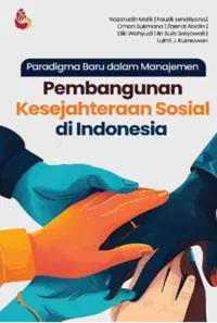 Paradigma Baru dalam Manajemen Pembangunan Kesejahteraan Sosial di Indonesia