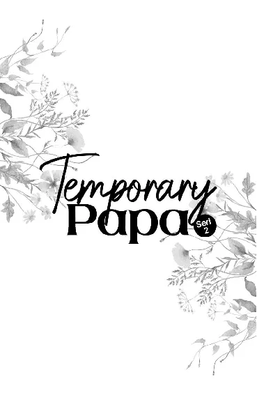 Temporary Papa Seri 2