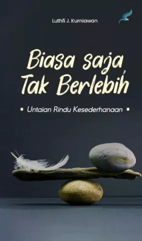 Biasa Saja Tak Berlebih