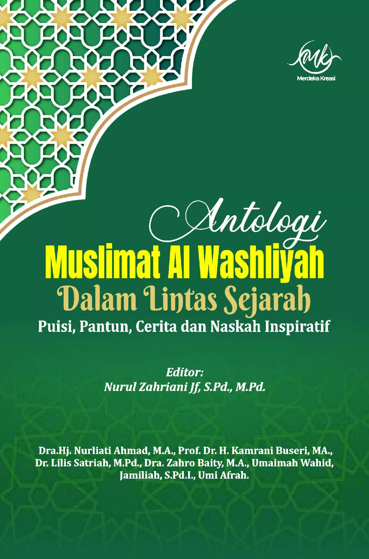 Muslimat Al Washliyah dalam lintas sejarah : puisi, pantun, cerita dan naskah inspiratif