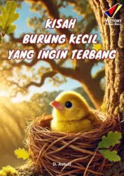 Kisah Burung Kecil yang Ingin Terbang