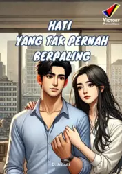 Hati yang Tak Pernah Berpaling
