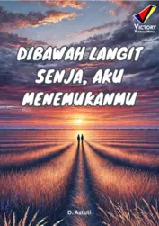 Dibawah Langit Senja, Aku Menemukanmu