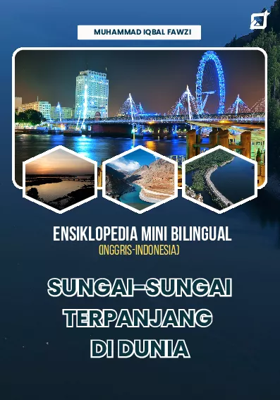 Ensiklopedia Mini Bilingual (Inggris-Indonesia); Sungai-sungai Terpanjang di Dunia
