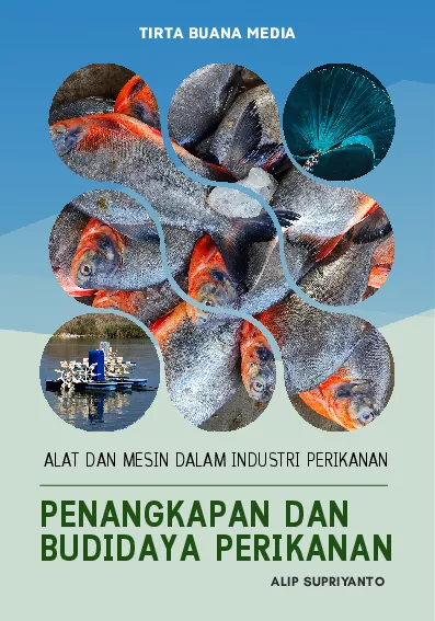Alat dan Mesin dalam Industri Perikanan: Penangkapan dan Budidaya Perikanan