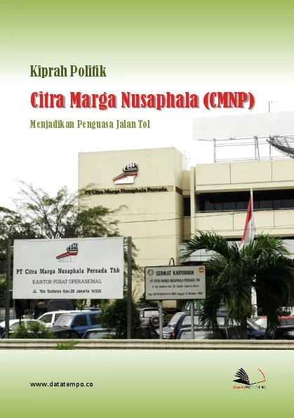Kiprah politik Citra Marga Nusaphala menjadikan penguasa jalan tol