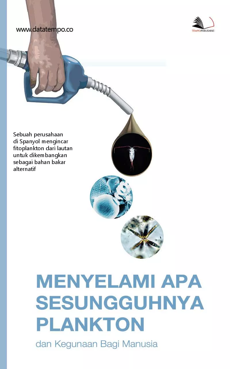 Menyelami apa sesungguhnya plankton dan kegunaan bagi manusia