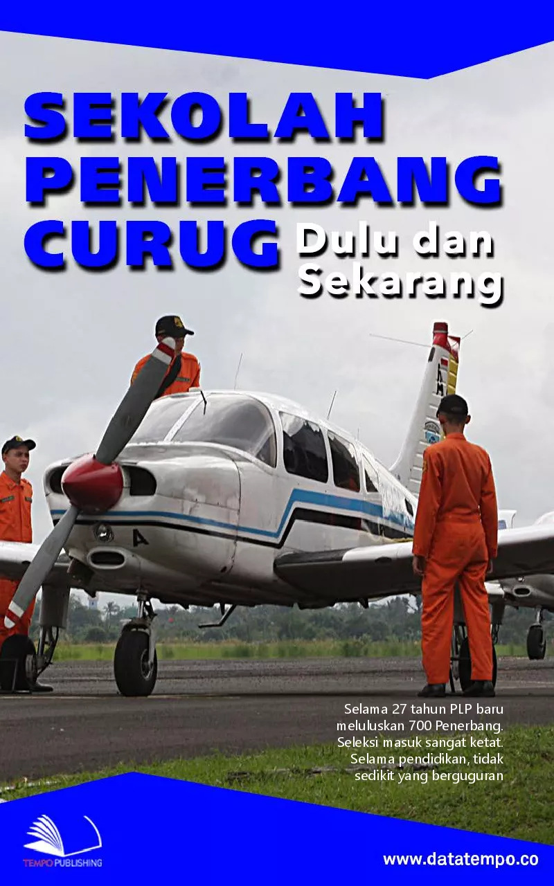 Sekolah penerbang curug, dulu dan sekarang