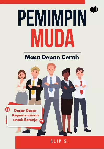Pemimpin Muda, Masa Depan Cerah