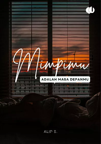 Mimpimu adalah Masa Depanmu