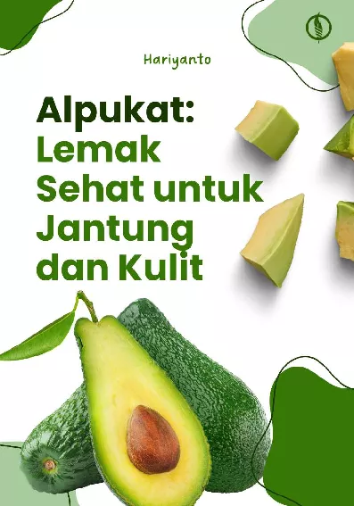 Alpukat: Lemak Sehat untuk Jantung dan Kulit