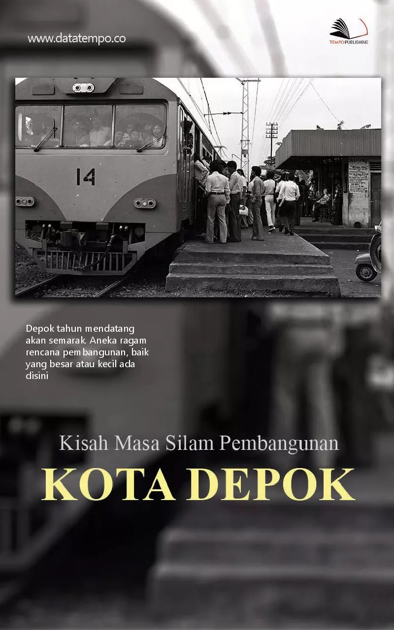 Kisah masa silam pembangunan Kota Depok