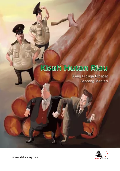 Kisah hutan Riau yang diduga dibabat seorang menteri