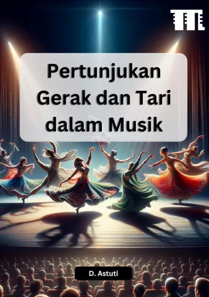 Pertunjukan Gerak dan Tari dalam Musik