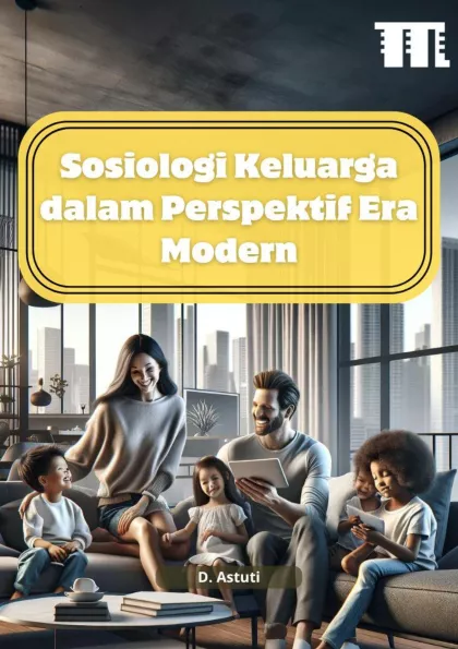 Sosiologi Keluarga dalam Perspektif Era Modern