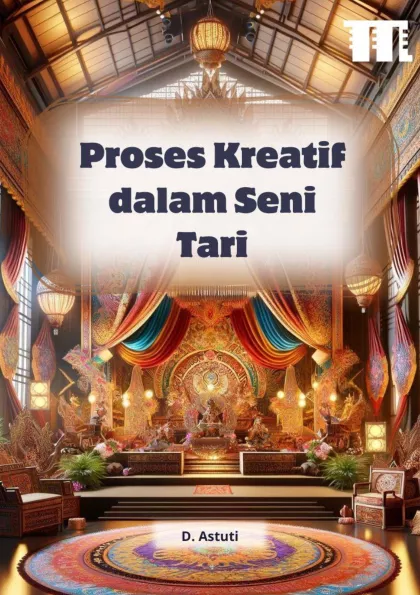 Proses Kreatif dalam Seni Tari