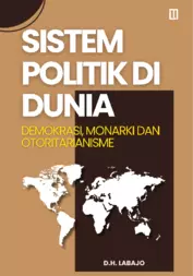 Sistem Politik di Dunia: Demokrasi, Monarki, dan Otoritarianisme