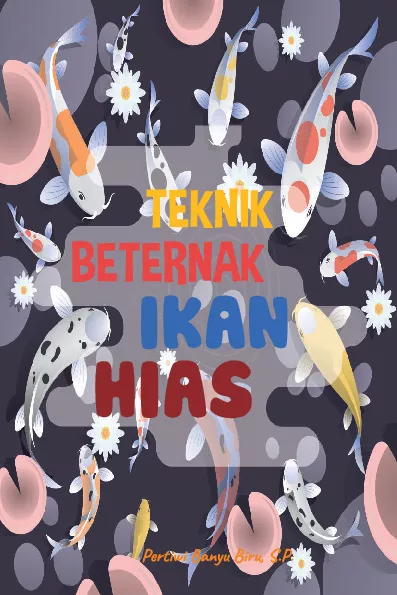 Teknik Beternak Ikan Hias