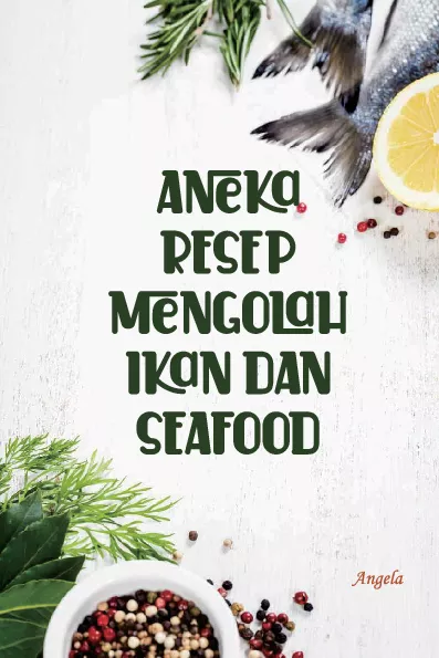 Aneka Resep Mengolah Ikan dan Seafood