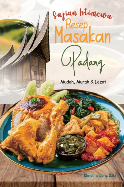 Sajian Istimewa Resep Masakan Padang Mudah, Murah dan Lezat