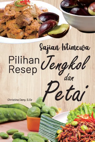 Sajian Istimewa Pilihan Resep Jengkol dan Petai