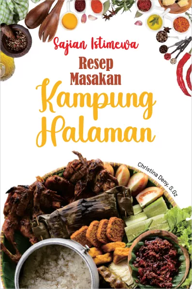 Sajian istimewa resep masakan kampung halaman