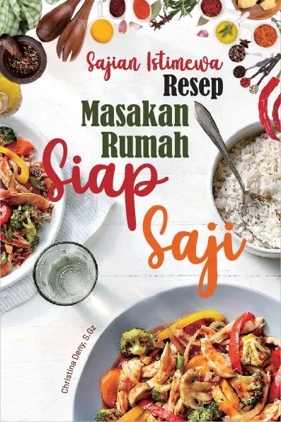 Sajian istimewa resep masakan rumah siap saji