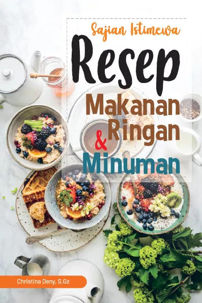 Sajian istimewa resep makanan ringan dan minuman