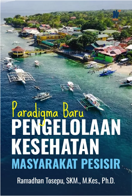 Paradigma Baru Pengelolaan Kesehatan Masyarakat Pesisir