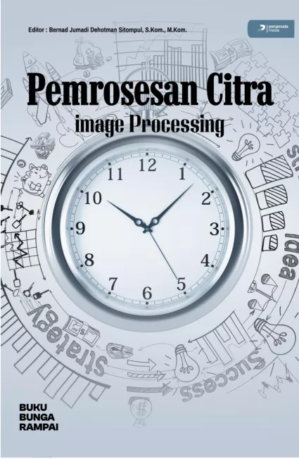 Pemrosesan Citra: Image Processing