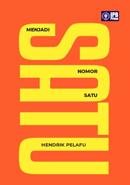Menjadi Nomor Satu : Rahasia Sukses Menjadi Nomor 1 dalam Pekerjaan dan Bisnis Network Marketing