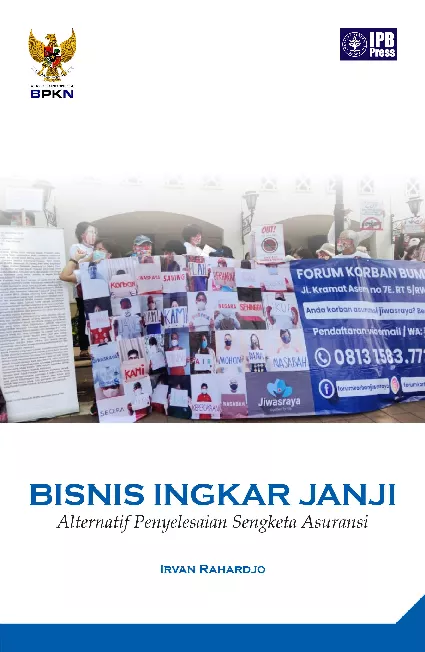 Bisnis Ingkar Janji: Alternatif Penyelesaian Sengketa Asuransi