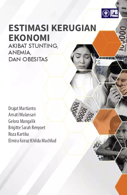 Estimasi Kerugian Ekonomi Akibat Stunting, Anemia, dan Obesitas